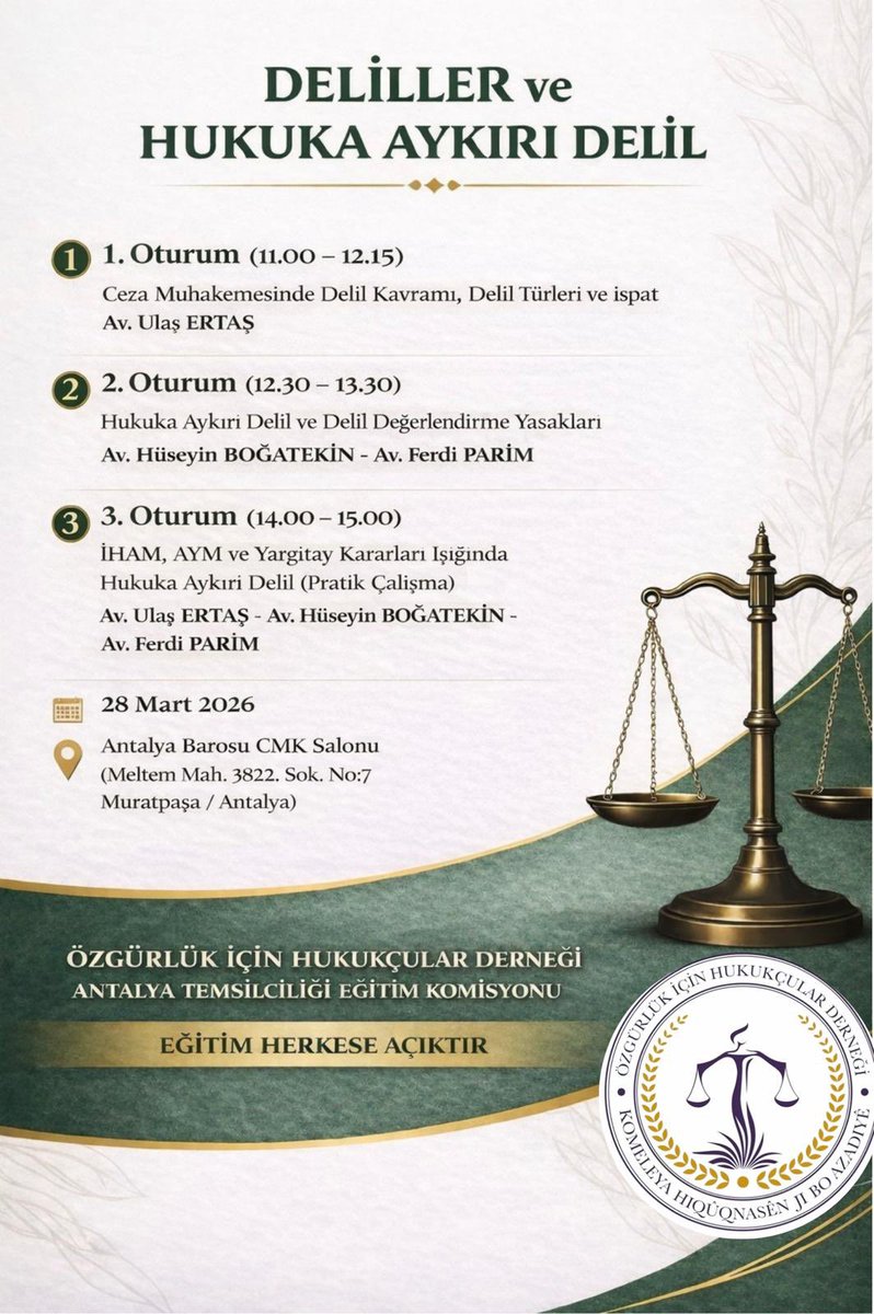 “Deliller ve Hukuka Aykırı Delil” başlıklı eğitimimize davetlisiniz.

📅 28 Mart 2026
📍 Antalya Barosu CMK Salonu
⏰ 11.00 – 15.00