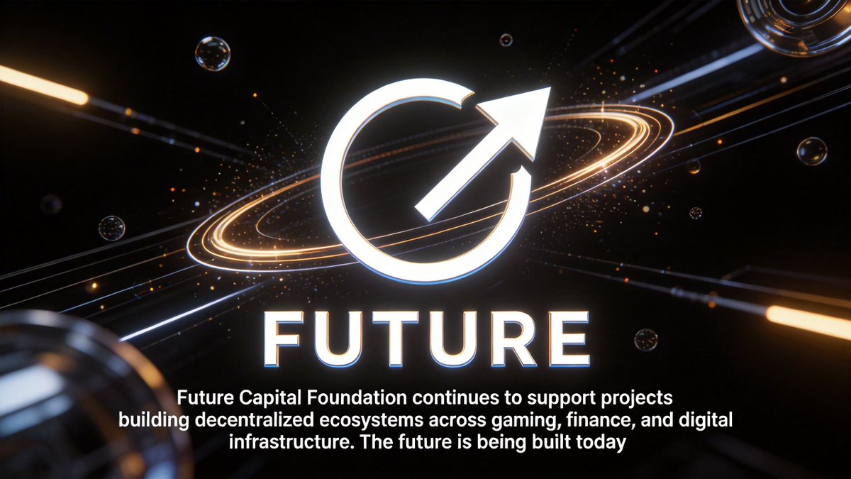 FutCapitalFund's tweet photo. Future Capital Foundation continues to support projects building decentralized ecosystems across gaming, finance, and digital infrastructure.

The future is being built today.

#FutureCapital #Web3 #Blockchain https://t.co/78JqPxB1Sb