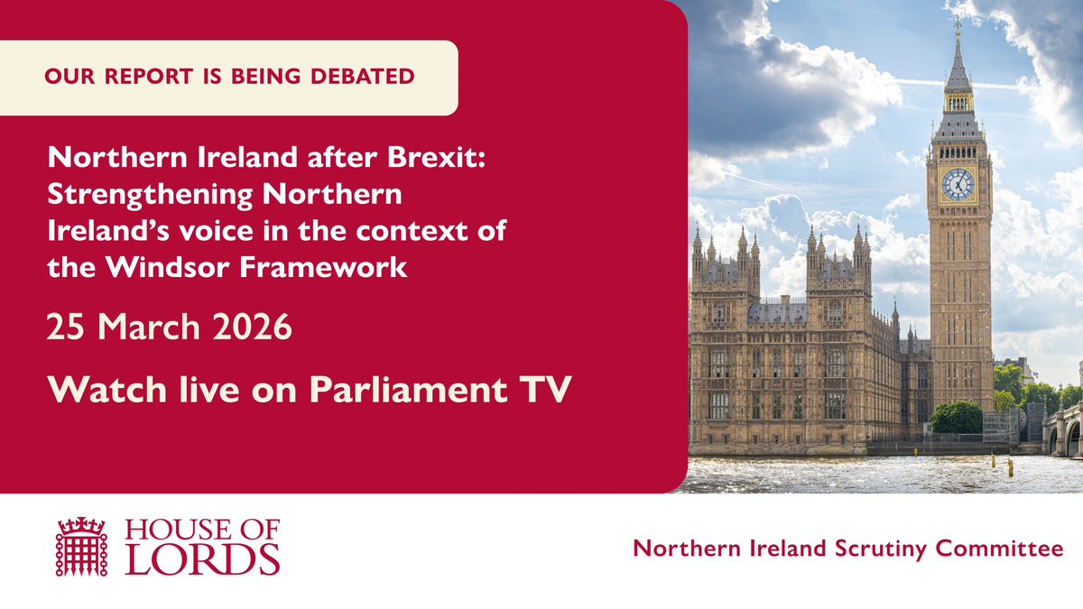 LordsNISCom's tweet photo. 📣 The House of Lords will debate our report 'Northern Ireland after Brexit: Strengthening Northern Ireland’s voice in the context of the Windsor Framework' tomorrow, 25 March

⏰4:15pm, 25/03 in Grand Committee

📺Watch live or catch up after👉 https://t.co/5rGwGq04IQ https://t.co/FUgtLflexh