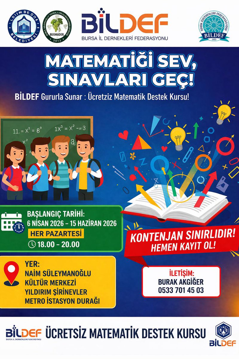 BinderBursa's tweet photo. *ÜCRETSİZ MATEMATİK DESTEK KURSU*

11. sınıf öğrencilerimiz için yukarıda Başlangıç, Bitiş tarihi Kurs Saatleri ve adresi yazılı olan *Ücretsiz Matematik* destek kursundan yararlanmak isteyen hemşehrilerimizin katalogta iletişim numarası yazılı olan *Burak AKCİĞER* kardeşimizi arayarak *BİNDER* üyesi olduğunu söyleyip  bu kurstan yararlanabilirler

                        *Burak AKCİĞER*
İletişim numarasında düzeltme yapılmıştır.  

0553 701 45 03

                      *BURSA BİNDER*