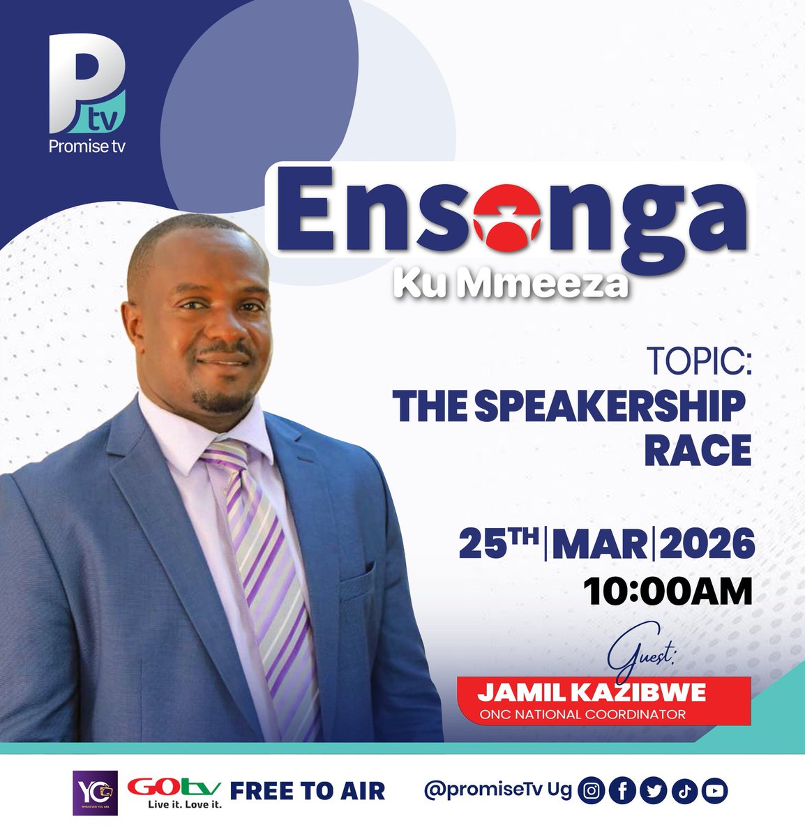 DouglasKSegawa's tweet image. The Speakers’ Race is ON! Join us tomorrow at 10 AM for ‘Ensonga ku Mmeeza’ with @kazibwe_ja15326 . Don’t miss insights, debates, and the inside scoop on who’s leading the charge!
#EnsongaKuMeeza #PromiseTVUG #Speake