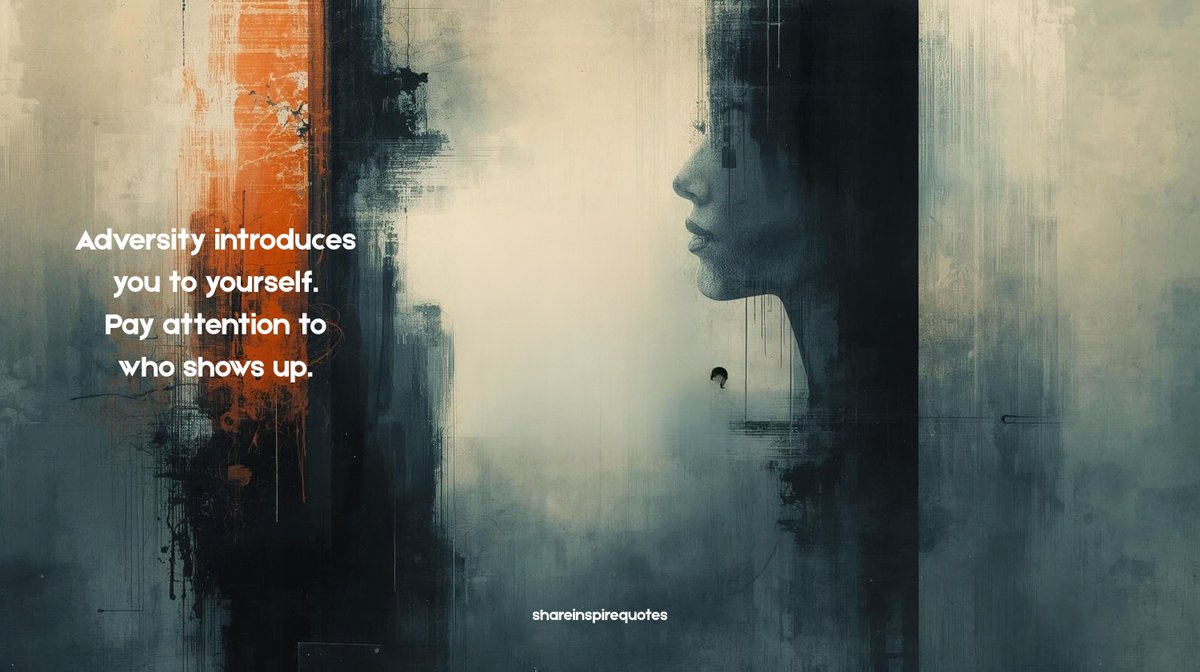 TheWizKhalifa's tweet image. Adversity introduces you to yourself. Pay attention to who shows up.

#Adversity #SelfDiscovery #TrueCharacter #RevealYourself #Strength #Challenge #Loyalty
#Quotes #ShareInspireQuotes