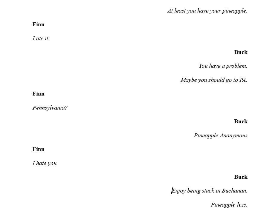 This entire text exchange makes me laugh every time I read it back 😂

There are so many references to pineapples in this fic; it's a running theme