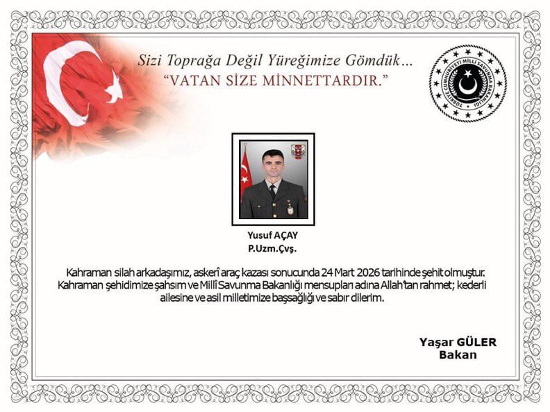Ağrı Doğubayazıt’ta meydana gelen elim araç kazasında şehit olan kahraman Mehmetçiğimiz Piyade Uzman Çavuş Yusuf Açay’a Allah’tan rahmet diliyorum.

Kederli ailesine, yakınlarına , kahraman silah arkadaşlarına ve aziz milletimize sabır ve başsağlığı niyaz ediyorum.

Ruhu şad,