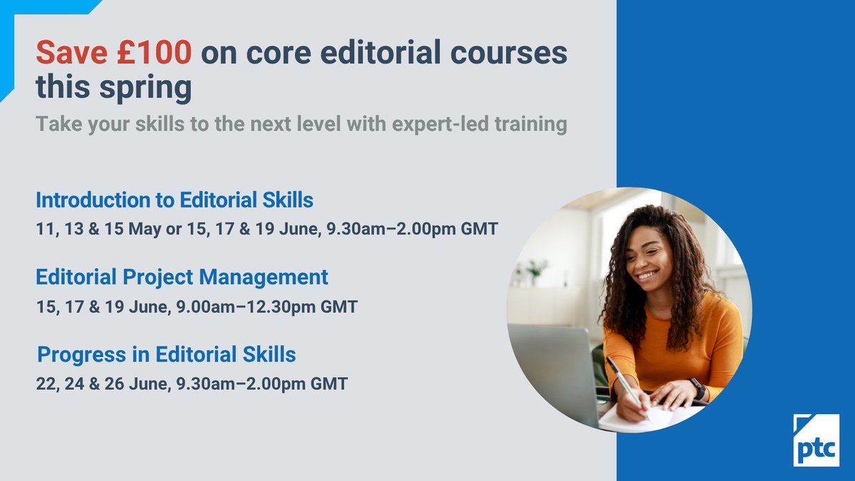 PTCBookHouse's tweet photo. Save £100 on these three editorial courses. Choose the best one for your career goals and book today!

Find out more here: https://t.co/DNXU4dWCEX https://t.co/OyeWv0TrWe