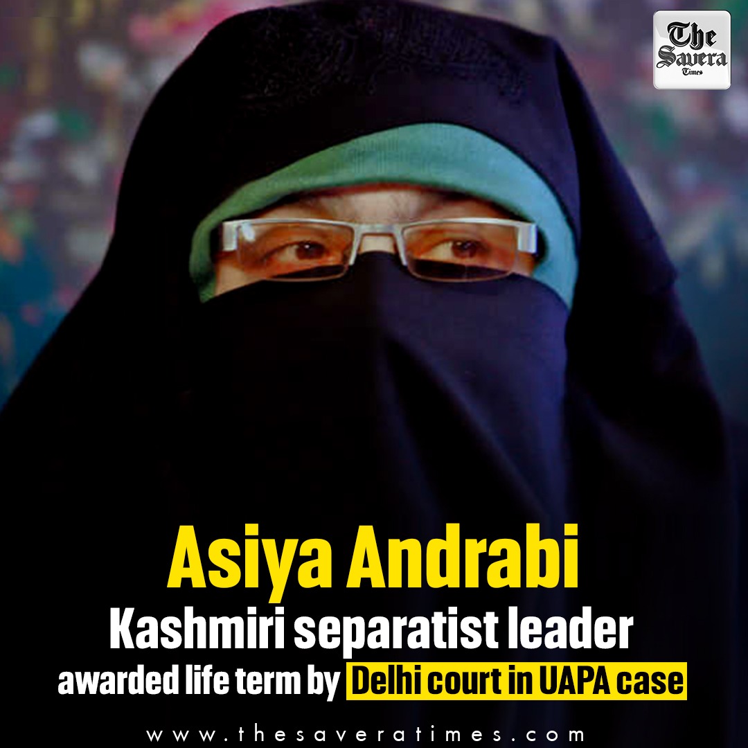 thesavera_times's tweet photo. Asiya Andrabi, Kashmiri separatist leader, awarded life term by Delhi court in UAPA case
#asiyaandrabi #lifesentence #delhicourt #uapacase #news https://t.co/nLmEkLUhID