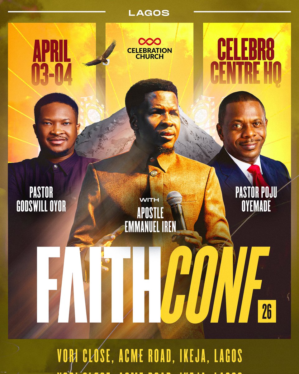 cci__global's tweet photo. Something is about to shift in the city of Lagos. 🦅

Join us for Faith Conference ‘26 as we dive deep into the word and experience the tangible power of God. 

With Apostle Emmanuel Iren @pst_iren, Pastor Poju Oyemade @pastorpoju, and Min. Godswill Oyor @GodswillOyor, your faith is about to find a new level of expression.

📍 Venue: Celebrate Centre HQ, Vori Close, Acme Rd, Ogba, Ikeja Lagos
🗓️ Date: April 3rd - 4th.

Come expectant. The atmosphere is set for the supernatural.

#FaithConf26 #CCILagos #EmptyTomb