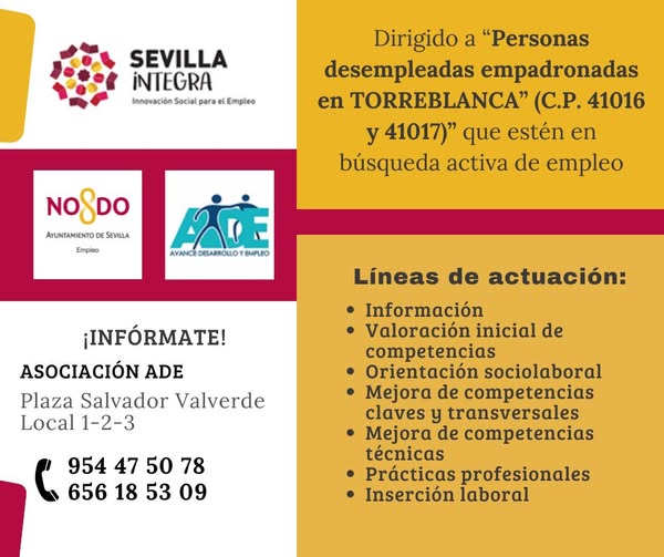 Seviempleo's tweet photo. 📢 Programa “Torreblanca Integra: Oportunidades que transforman vidas” #SevillaIntegra
Dirigido a personas desempleadas empadronadas en el Distrito Municipal de Torreblanca
vía @asociacion_ade
👉https://t.co/LQ9h2IEIuZ
🗺️ #SevillaEmpleo #EmpleoSE #NoticiasSEV
🖱️@Ayto_Sevilla https://t.co/wnMjCXc8cW