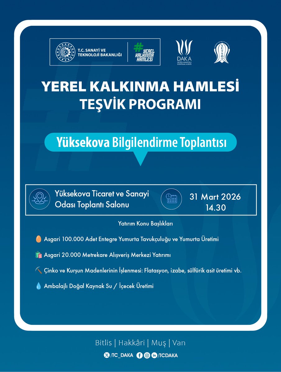 yuksekovatso's tweet photo. Değerli Üyemiz! Odamız ve Doğu Anadolu Kalkınma Ajansı (DAKA) iş birliğinde,  "Yerel Kalkınma Hamlesi Teşvik Programı" kapsamında Yüksekova Bilgilendirme toplantısı, 31 Mart 2026 Salı günü saat 14.30'da Odamız hizmet binası toplantı salonunda gerçekleştirilecektir. https://t.co/uFg32Cnexi
