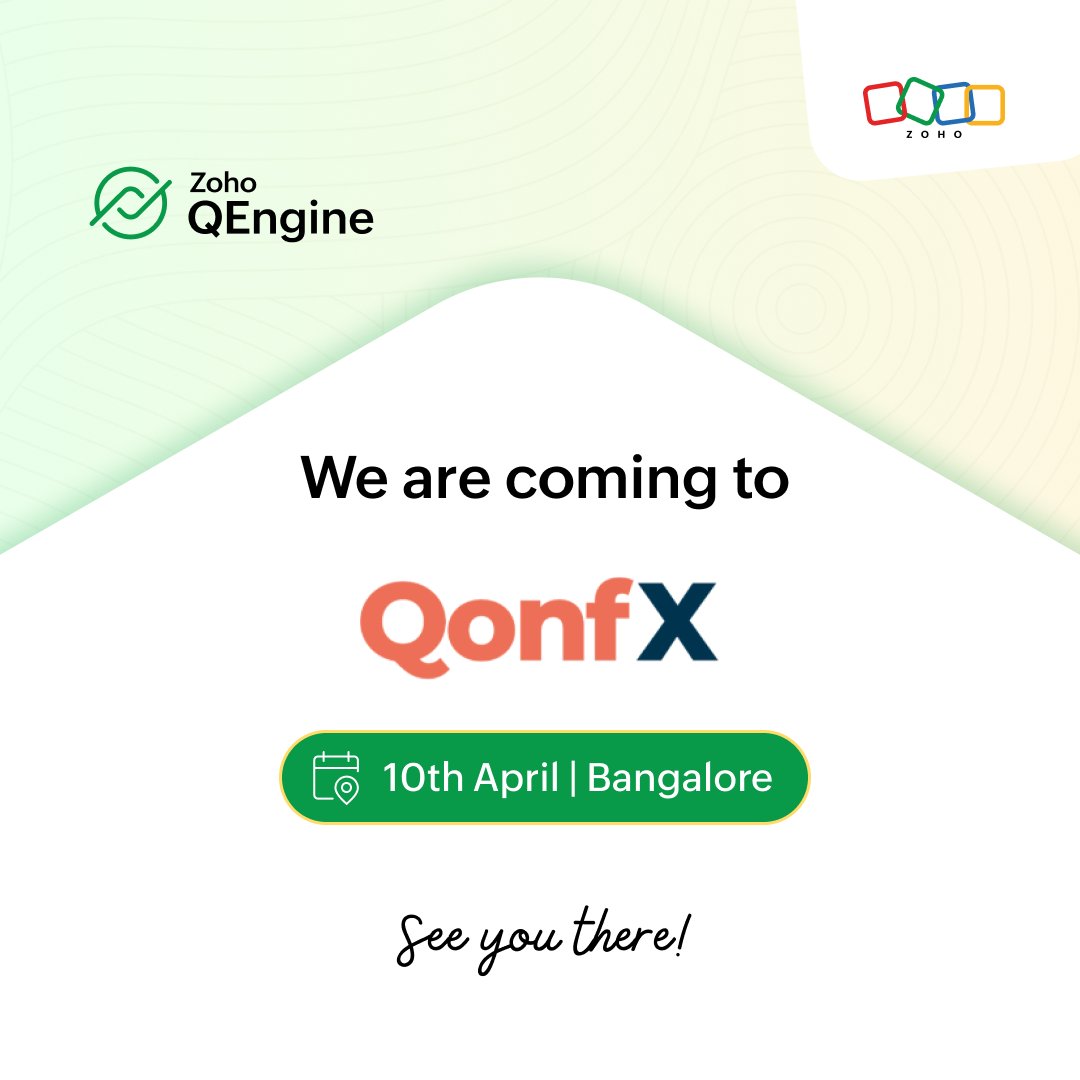 ZohoQEngine's tweet photo. We'll be coming at the QonfX 2026 hosted by @the_test_tribe on 10th April, at Bangalore to showcase our AI-powered unified test automation platform, Zoho QEngine.

Come meet our team and get ready to explore the future of testing with QEngine. 🎉 https://t.co/IjPwXkNgZ8