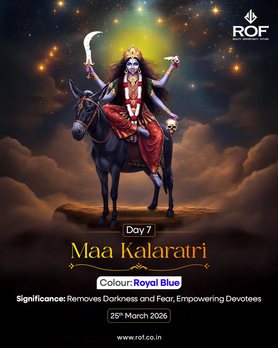 ROF_Group's tweet image. Day 7: Honoring Maa Kalratri

Today is dedicated to Maa Kalratri, the destroyer of darkness and fear, who protects her devotees from all harm.

#MaaKalratri #Navratri2026 #DivineProtection #PowerAndStrength #SpiritualJourney #FestiveVibes #Devotion #GoddessEnergy #RoyalBlue