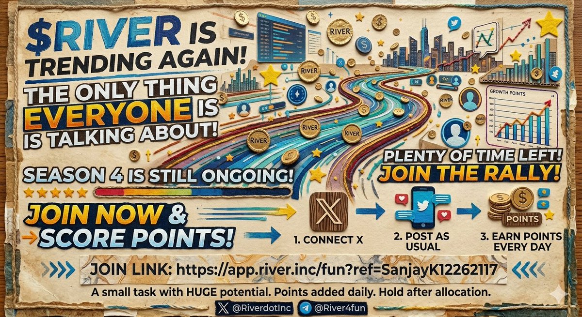 Brother , I don't know if you guys are noticing or not ..
$RIVER is trending again .

The only thing everyone is talking about is the $RIVER .

Those who were involved from the beginning have already earned a lot of points.

And the game isn't over yet. Season 4 is still ongoing,