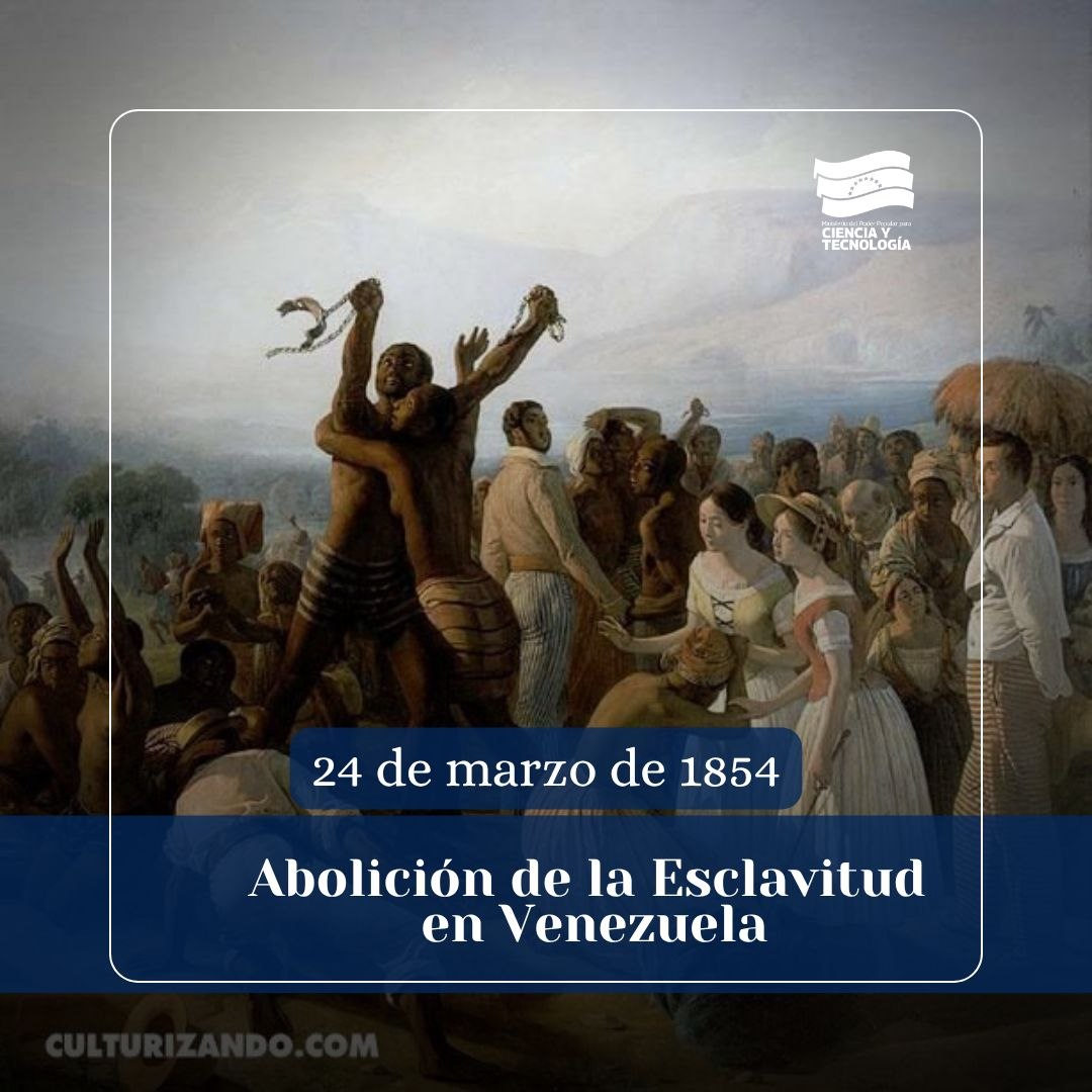 ThaChacoa's tweet photo. 24 de marzo de 1854 | Abolición de la esclavitud en Venezuela

El 24 de marzo de 1854, en el gobierno del presidente José Gregorio Monagas, se promulgó la ley que abolió definitiva la esclavitud, poniendo fin a siglos de sometimiento heredados de la época colonial.
@Gabrielasjr https://t.co/HpuXIOcZch