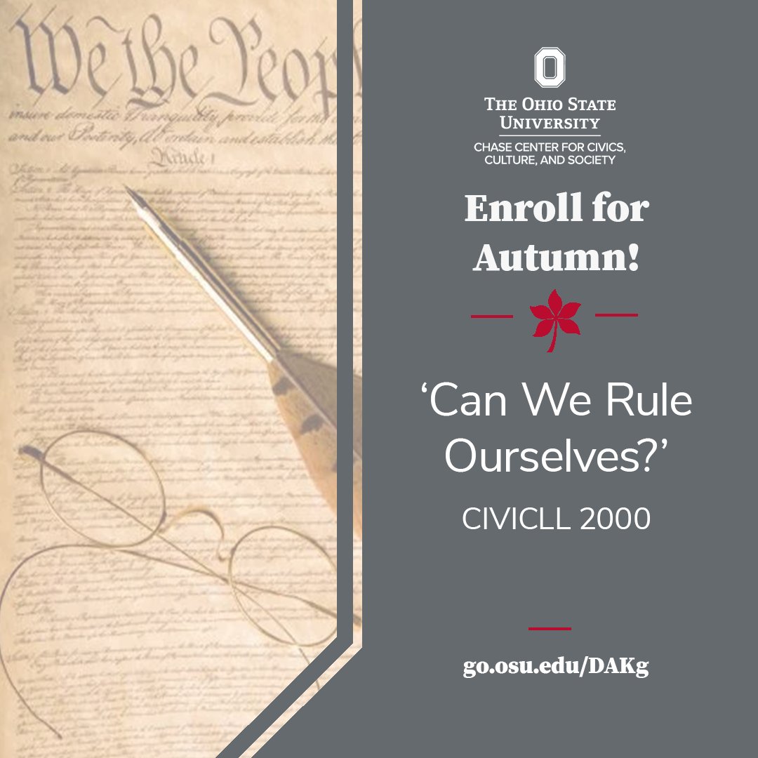 It's course registration time! Let's explore our great courses coming this autumn, starting with "Can We Rule Ourselves? (CIVICLL 2000)". This course surveys the origins, institutions, achievements &amp; failures of past efforts at self-government. go.osu.edu/DAQN