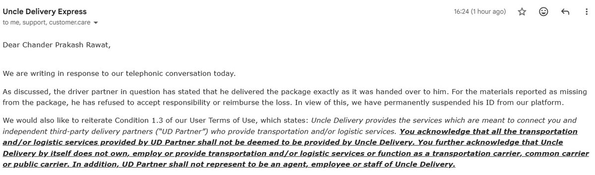 RawatDeepak1308's tweet photo. Firstly @Uncle_Delivery_ ignored my complaint over call, when I repeatedly mailed them , then they just escaped liability by stating that the delivery person is not their employee and just suspended his Id. See their reply below: #uncledeliveryscam https://t.co/CFCRQ304md