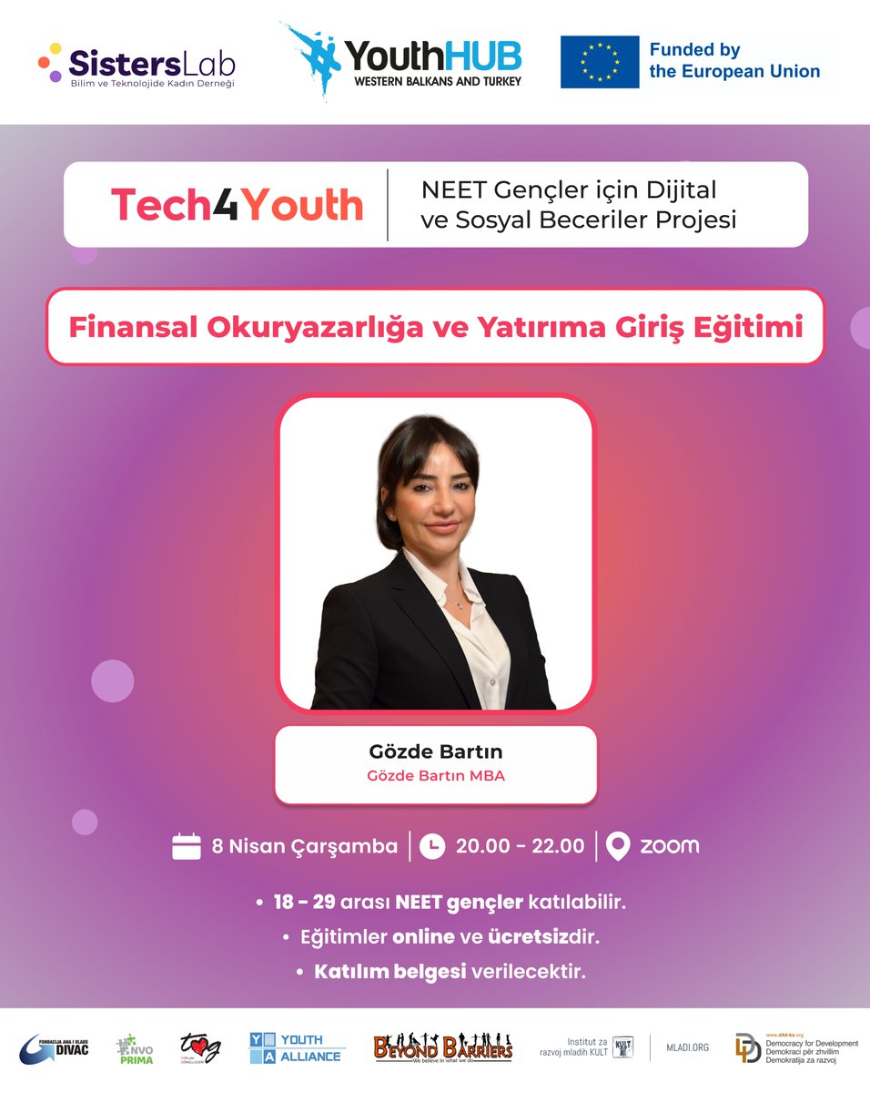 📢 18-29 yaş aralığındaki NEET gençlerin dikkatine!

SistersLab - Bilim ve Teknolojide Kadın Derneği olarak yürüttüğümüz Tech4Youth Projesi kapsamında gerçekleştireceğimiz Finansal Okuryazarlığa ve Yatırıma Giriş Eğitimi için başvurular devam ediyor!

Temel seviye olarak
