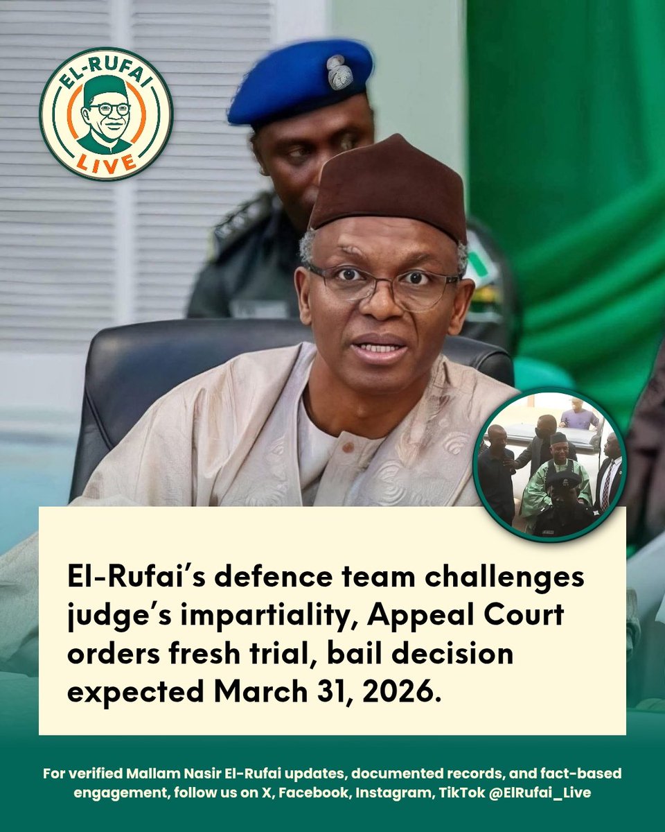 Breaking News: El-Rufai’s defence team challenges judge’s impartiality, Appeal Court orders fresh trial, bail decision expected March 31, 2026.  

Today, our principal, the former Kaduna State Governor, Nasir El-Rufai, was formally arraigned at the Federal High Court in Kaduna
