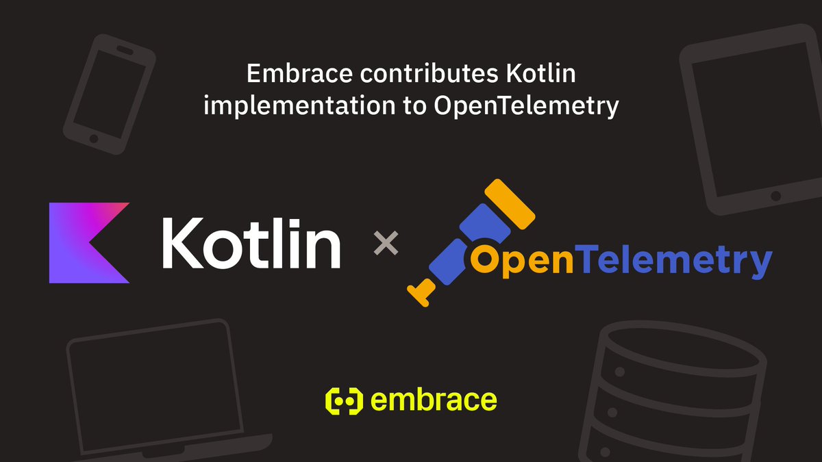 embracemobile's tweet photo. 🎉We’re excited to share that Embrace has contributed our #Kotlin API &amp; SDK to #OpenTelemetry &amp; it's been accepted into the community. 

More from @CloudNativeFdn: https://t.co/Q89cR7OHKl https://t.co/IBdNK4YoJ1