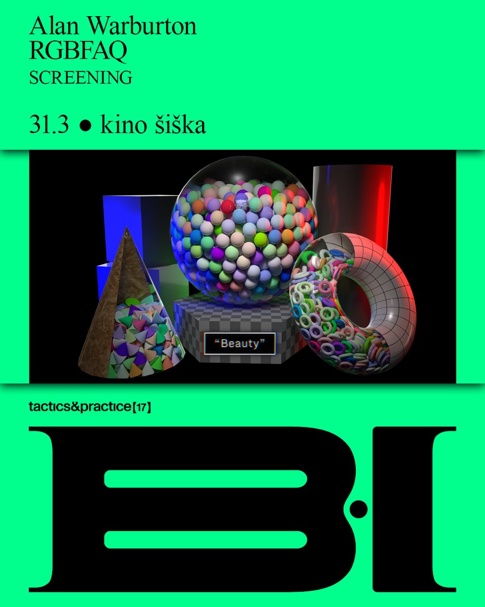 aksiomaorg's tweet photo. #BecomingImage ❇️ 𝗦𝘆𝗺𝗽𝗼𝘀𝗶𝘂𝗺 𝗽𝗮𝗿𝘁 1
31 March | 5–7 PM  | Kino Šiška
SCREENING: 𝑅𝐺𝐵𝐹𝐴𝑄 by #AlanWarburton+ LECTURE: 𝑂𝑛 𝐵𝑒𝑐𝑜𝑚𝑖𝑛𝑔 𝐼𝑚𝑎𝑔𝑒 by #MarcoDeMutiis+ ARTIST TALK: 𝐵𝑙𝑜𝑏𝑠𝑡𝑒𝑟𝑠, 𝑆𝑙𝑜𝑝 𝑎𝑛𝑑 𝐻𝑦𝑝𝑒𝑟-𝐸𝑣𝑒𝑛𝑡𝑠 by #MartynaMarciniak https://t.co/LsGGkHKNc1