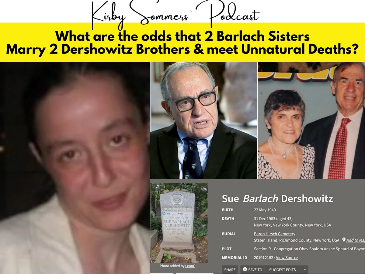 LandlordLinks's tweet image. NEW podcast!
'What are the odds that two Barlach sisters marry two Dershowitz brothers and meet Unnatural deaths? 👇👇
youtube.com/watch?v=ZcxMX2…