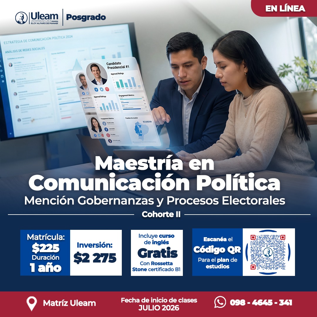 UleamEcuador's tweet photo. Impulsa tu liderazgo en el ámbito político 
📷La Universidad Laica Eloy Alfaro de Manabí te invita a formar parte de la Maestría en Comunicación Política, con mención en Gobernanzas y Procesos Electorales.

Más información https://t.co/Dul6nfar0U
Contáctanos: 098-4645-341 https://t.co/O7ZQwfS1AL