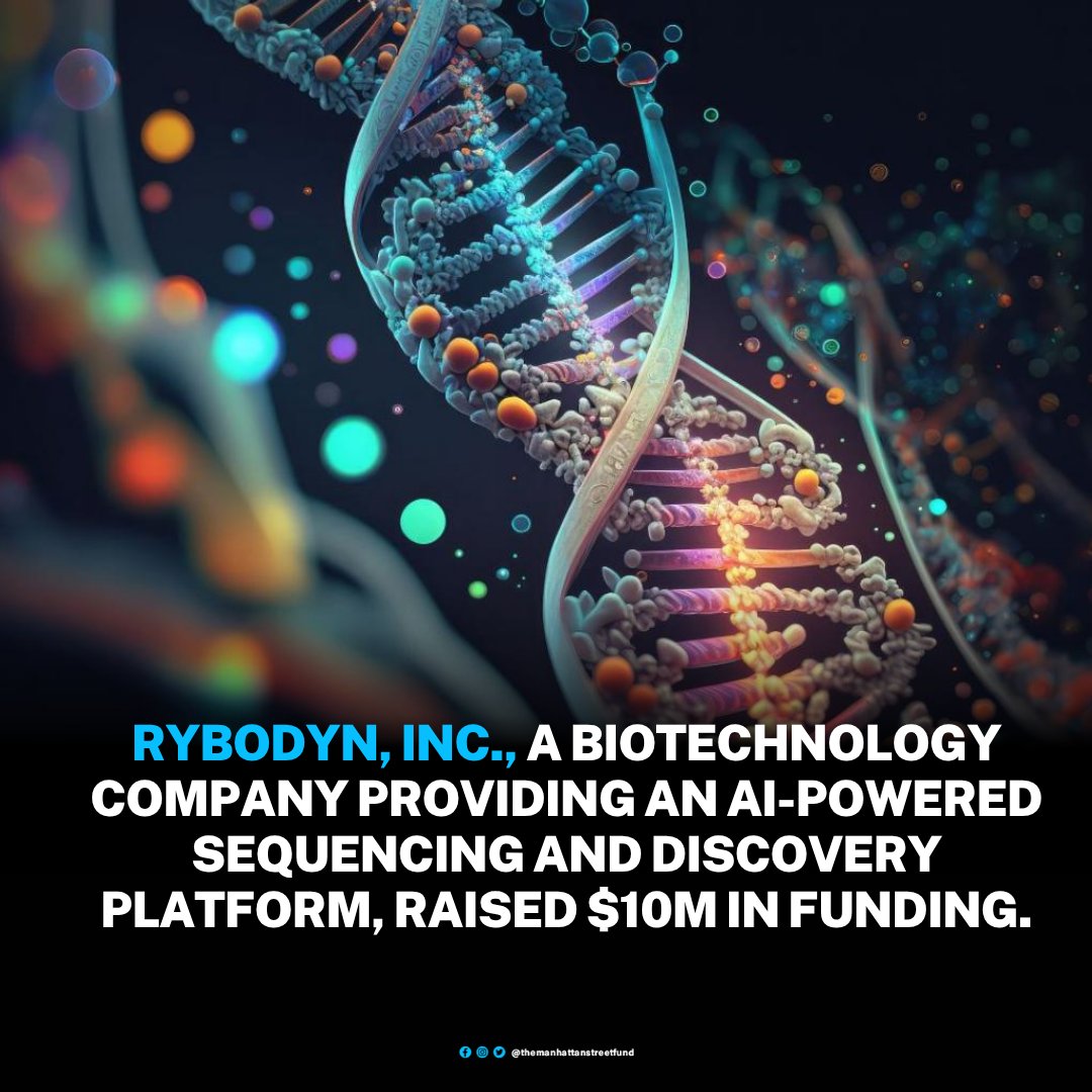 ManhattanStfund's tweet image. RyboDyn, Inc., a San Diego, CA-based biotechnology company providing an AI-powered sequencing and discovery platform, raised $10M in funding. The company intends to use the funds to expand operations and its development efforts.

#Biotechnology #AIinBiotech