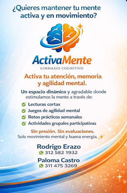🧠 ¿Quieres mantener tu mente activa y en movimiento?

Te presentamos ActivaMente
✨ Un gimnasio cognitivo para entrenar tu atención, memoria y agilidad mental.