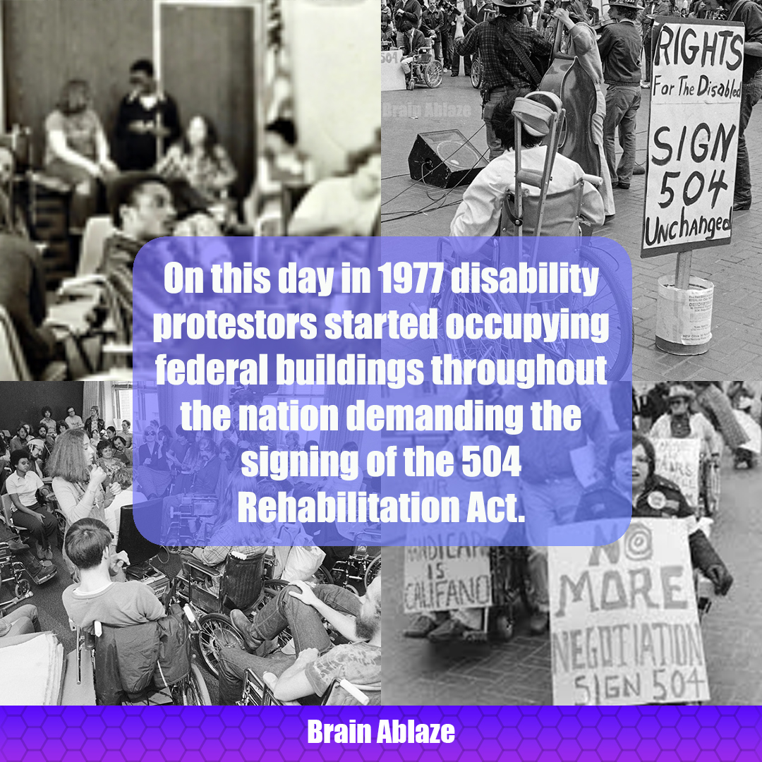 BrainAblaze's tweet image. On this day in 1977 #disability advocates started the 504 Sit-In. The longest non-violent occupation of a federal building in U.S. history ensured that people with disabilities couldn't be discriminated against by federally funded programs. #EpilepsyAwareness
