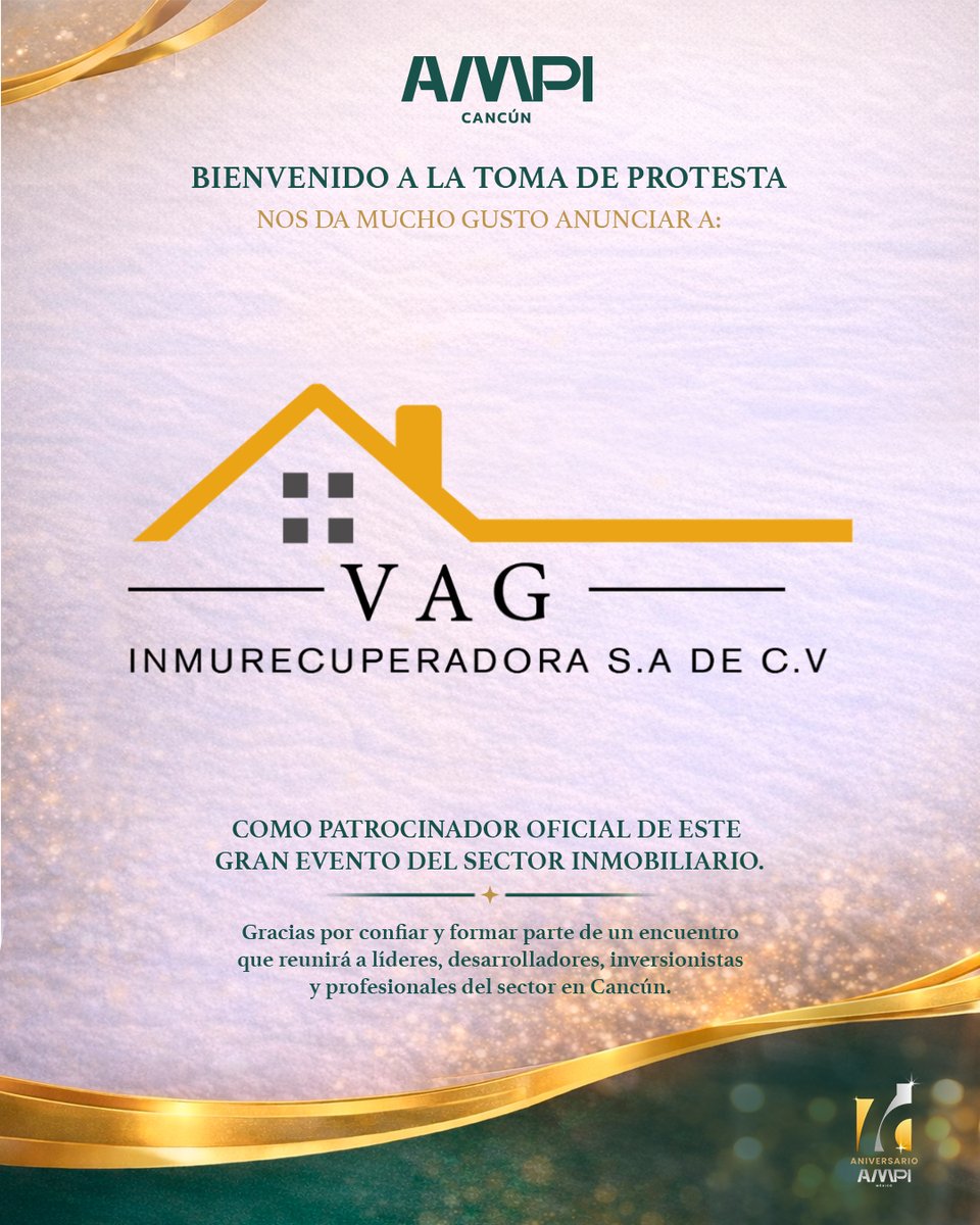 VAG Inmurecuperadora S.A. de C.V. se suma como patrocinador oficial de la Toma de Protesta AMPI Cancún 2026, fortaleciendo el crecimiento del sector inmobiliario en Cancún y la Riviera Maya.