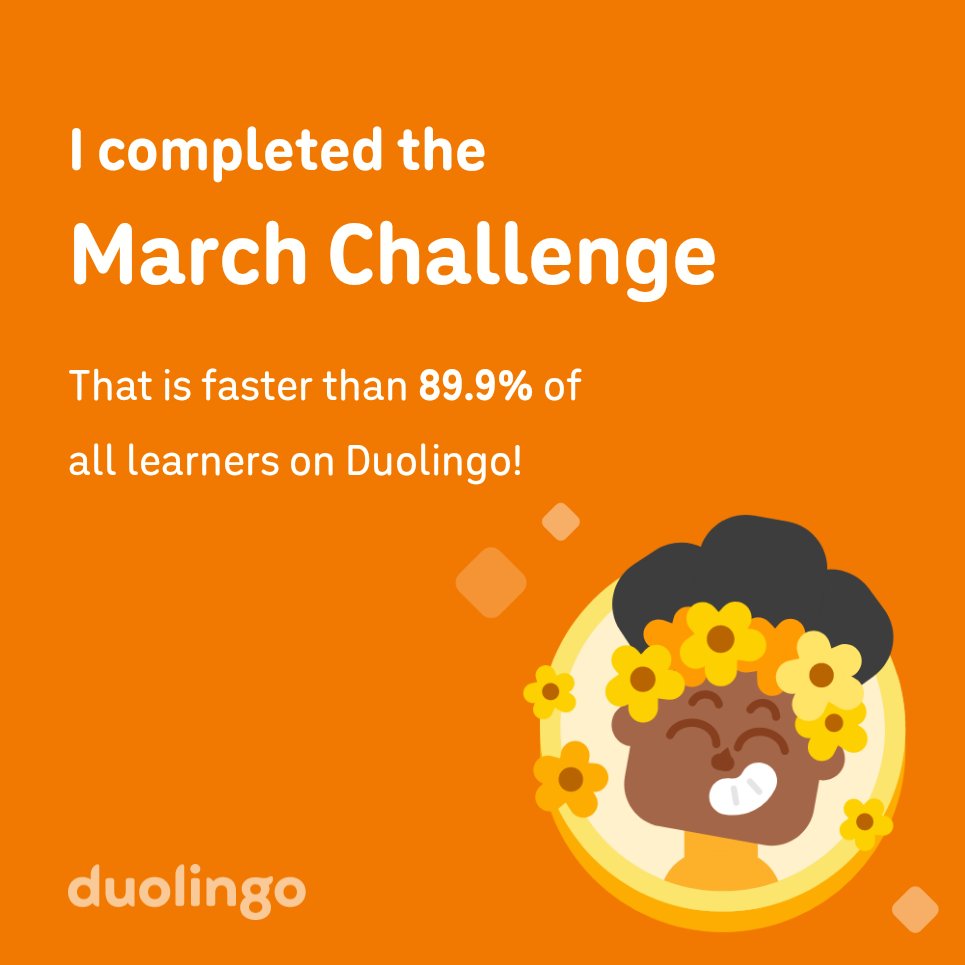JKaitany's tweet photo. I completed the March challenge faster than 89.9% of all learners on Duolingo! https://t.co/8qYpxNzTrE