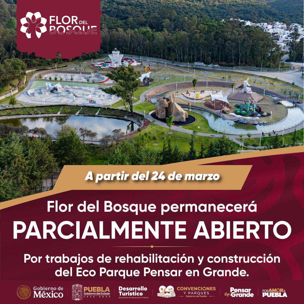 🚧 Aviso importante.

Desde el 24 de marzo, Flor del Bosque estará parcialmente abierto por obras. 🌳

Algunas áreas cerradas, pero habrá espacios disponibles. 🌿

Gracias por tu comprensión. 💚

#PueblaElLatidoDeMéxico #PensarEnGrande #PorAmorAPuebla