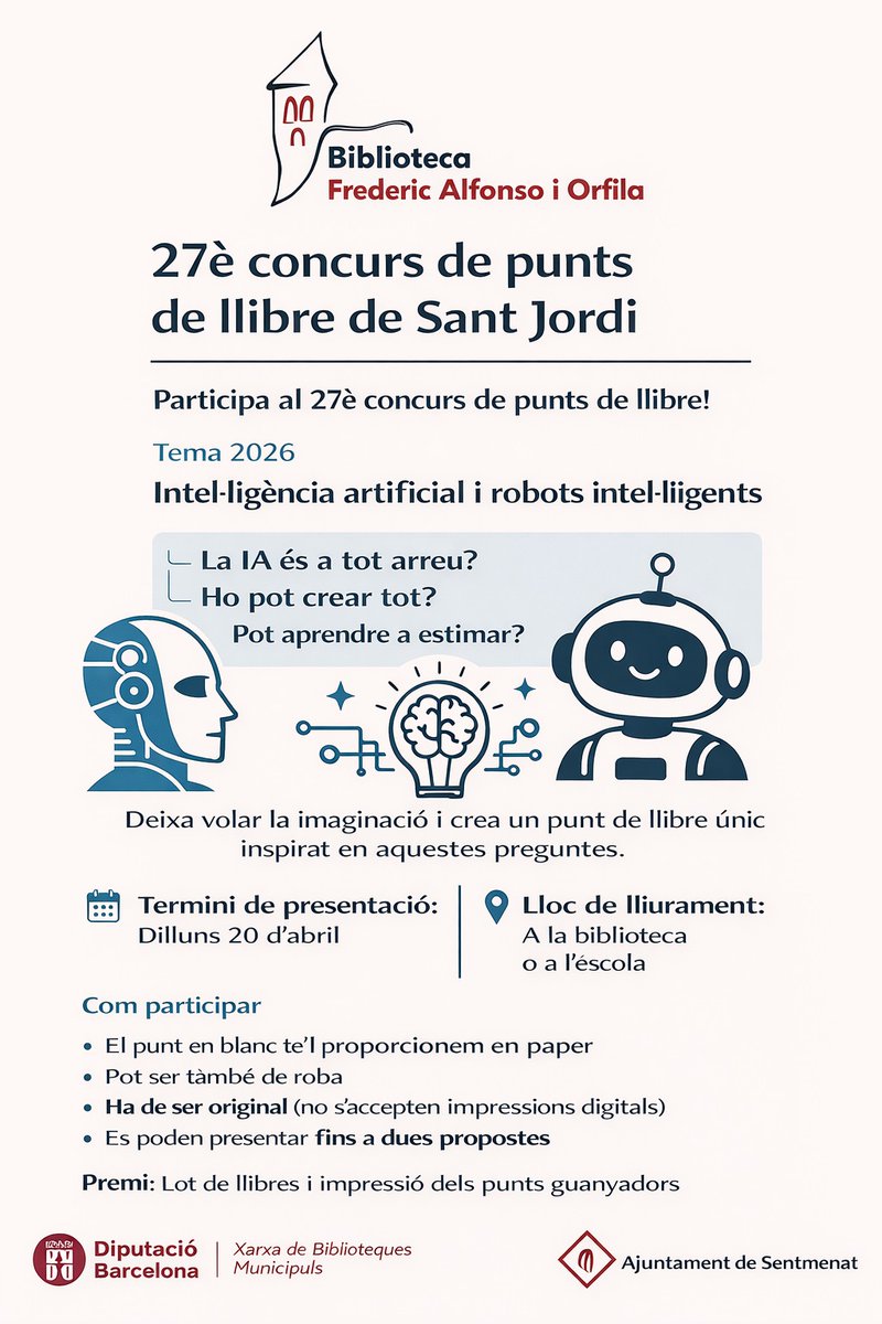 Arriba Sant Jordi i el concurs de punts de llibre de Sant Jordi de la #Biblioteca de #Sentmenat

Aquest any el tema és la IA, la intel·ligència artificial.
#BibliotecadeSentmenat