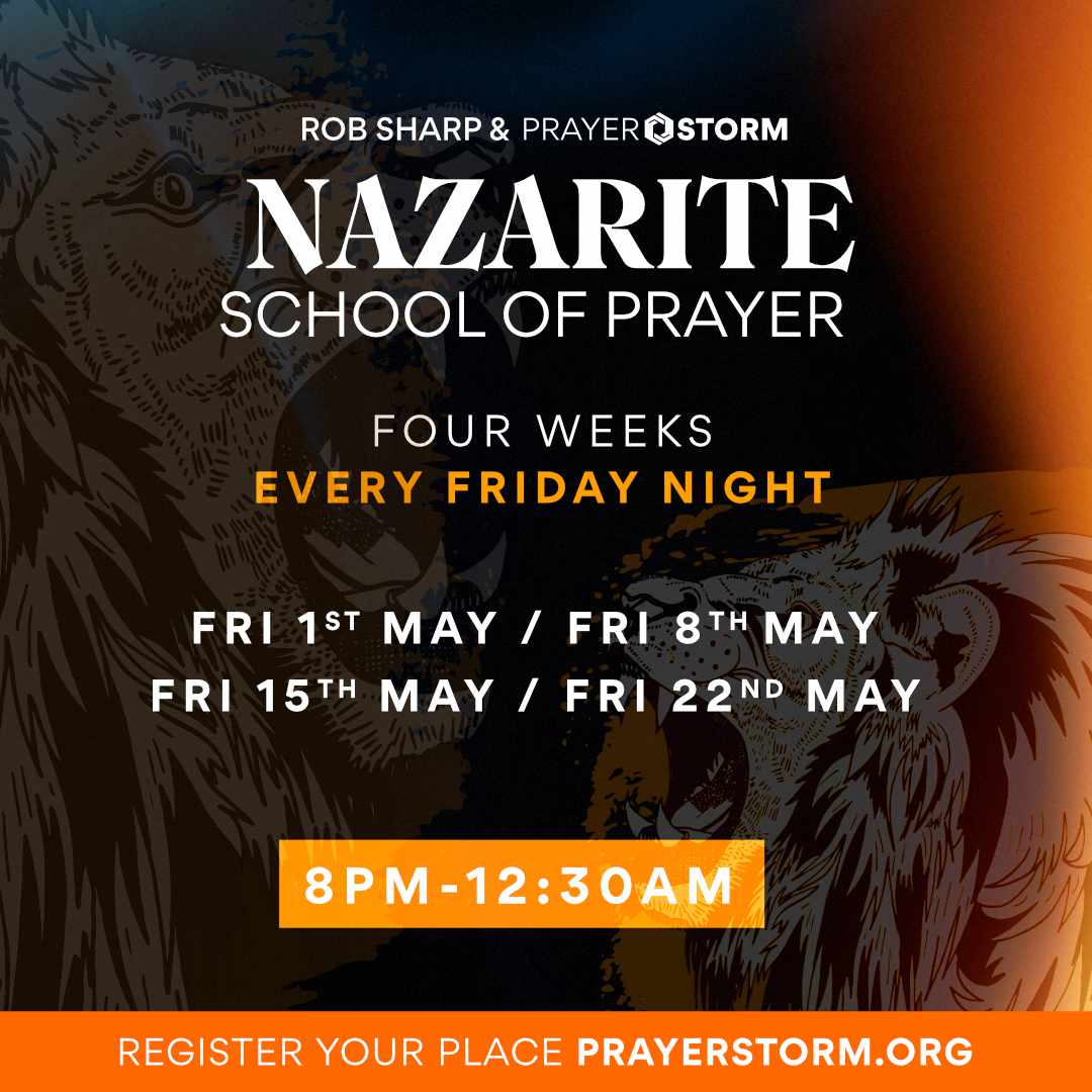 🚨 NAZARITE SCHOOL OF PRAYER IS BACK! 🚨

Join Rob Sharp &amp; Prayer Storm Team as we embark on a Nazarite journey together this May, pursuing Jesus as one unified community 🔥

Join us and register your place today at prayerstorm.org