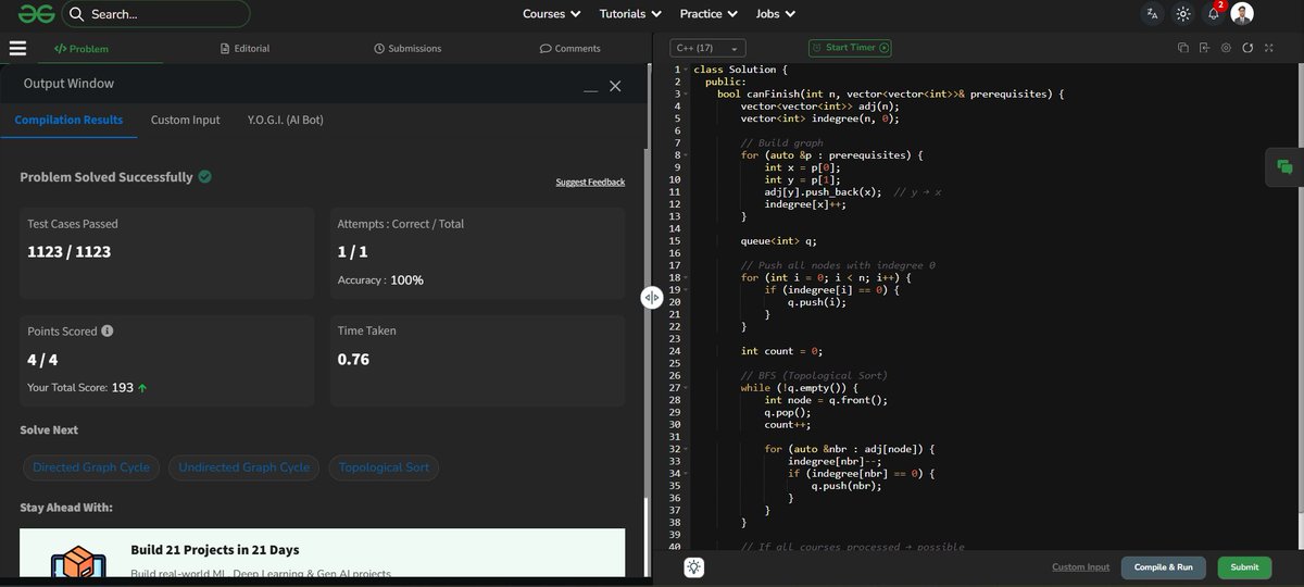 I_amabhishek86's tweet photo. 🚀 #GeekStreak60 — Day 35

Solved today’s POTD: “Course Schedule (Can Finish All Courses).”

Great problem to practice graph + cycle detection logic 📚💻🔥

@geeksforgeeks @NPCI_NPCI

#geekstreak60 #npci #POTD #dsa #cpp #Graph #TopologicalSort https://t.co/ewUTyqLvFo