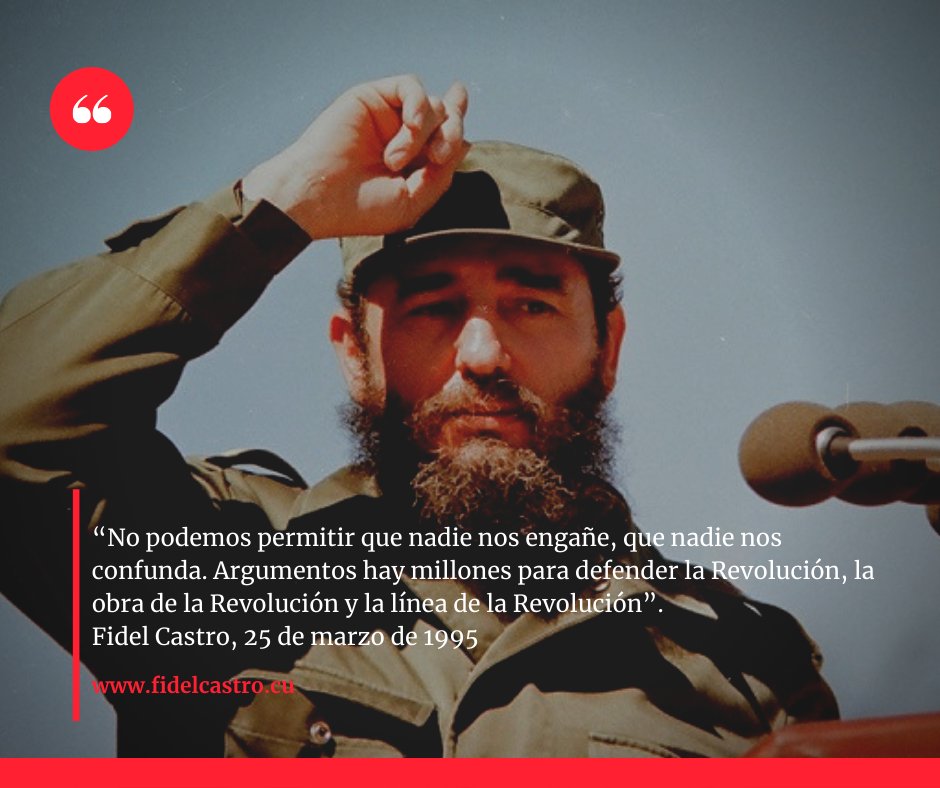 FSoldadodeIdeas's tweet photo. 📅25 de marzo de 1995 🎙️#FidelCastro: “No podemos permitir que nadie nos engañe, que nadie nos confunda. Argumentos hay millones para defender la Revolución, la obra de la Revolución y la línea de la Revolución”.

https://t.co/tmKApfu7bi
#100AñosConFidel #Cuba #Revolución https://t.co/WGX5AVeaOQ