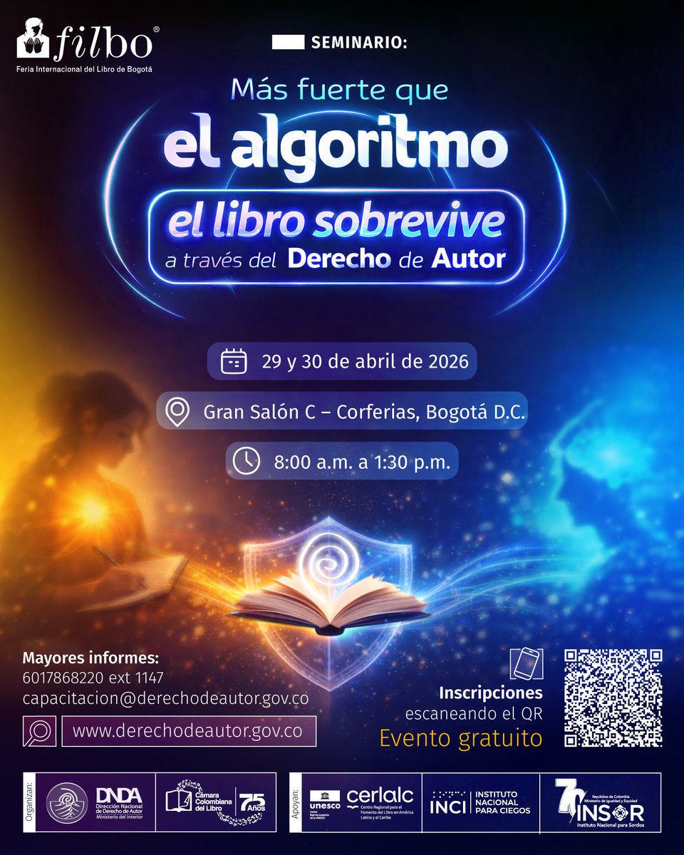 #SeminarioFILBo2026 | ¿Cómo usar la IA sin infringir el Derecho de Autor? Descúbrelo en el Seminario FILBo 2026: Más fuerte que el algoritmo: el libro sobrevive a través del Derecho de Autor.
 29 y 30 de abril Gran Salón C – Corferias.  

Inscripciones: tinyurl.com/6yyv6j9f
