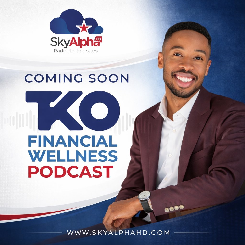 SkyAlpha_HD's tweet photo. The TKO Financial Wellness Podcast is coming — real conversations, real impact. 
From building wealth to mastering your money habits, this is your space to grow, learn, and level up.
Streaming soon on @SkyAlpha_HD. 🎙️🚀
Your financial future starts here.

#TKOPodcast  #LevelUp https://t.co/egs2Fml241