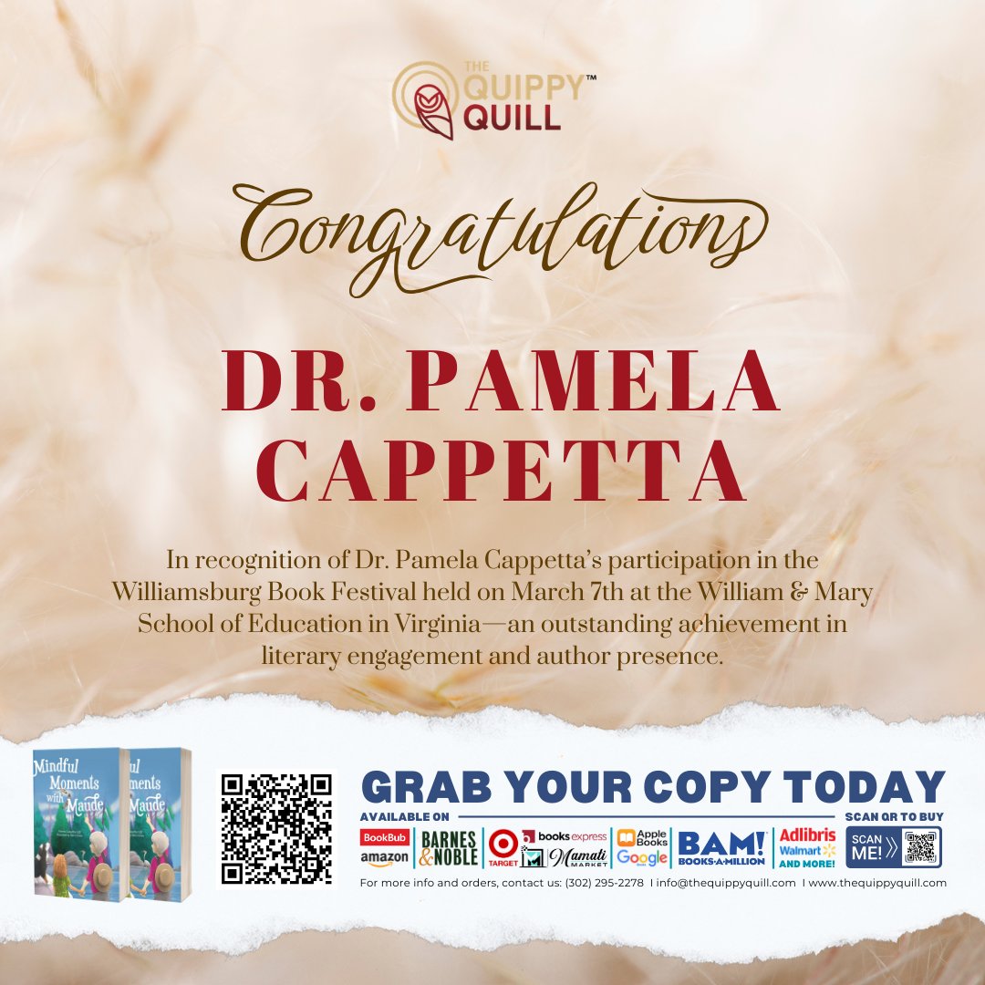 QuippyQuill's tweet photo. We proudly recognize Dr. Pamela Cappetta for her participation in the Williamsburg Book Festival held last March 7th at the William &amp; Mary School of Education in Virginia.   

#thequippyquill #ExcellenceMatters https://t.co/ms2KSvFw78