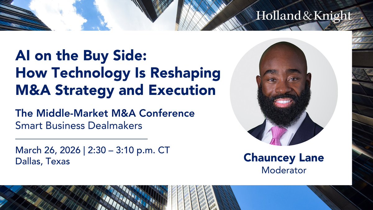 Holland_Knight's tweet photo. Happening this week: #Corporate attorney Chauncey Lane will moderate a discussion on the role of #artificialintelligence in M&A at the Smart Business Dealmakers' Middle-Market M&A Conference in #Dallas. He'll guide a conversation among buy-side investors, operators and advisors, who will share how they're applying AI in real time and what #companies should know about the growing role of #technology in deal strategy and execution. If you'll be there, don't miss what should be a fascinating presentation! Excited to sponsor and support this event. More info: https://t.co/8x7YLbhUVD
