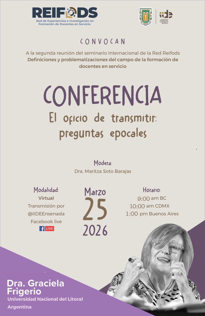 La REIFODS en el marco de su Seminario Internacional 🌐🎓: “Definiciones y problematización del campo de la formación docente en servicio”, hace extensiva la  invitación a la conferencia:

“El oficio de transmitir: preguntas epocales”

¡Agéndalo y compártelo!
