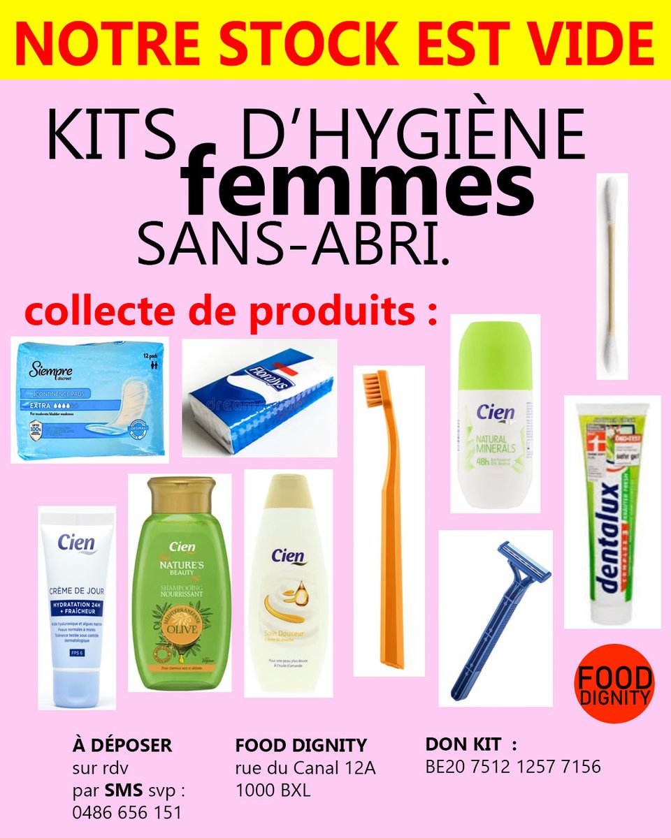 Notre stock est vide ! 
Nous comptons sur vos partages.
A déposer chez Food Dignity
Don kits  : BE20 7512 1257 7156