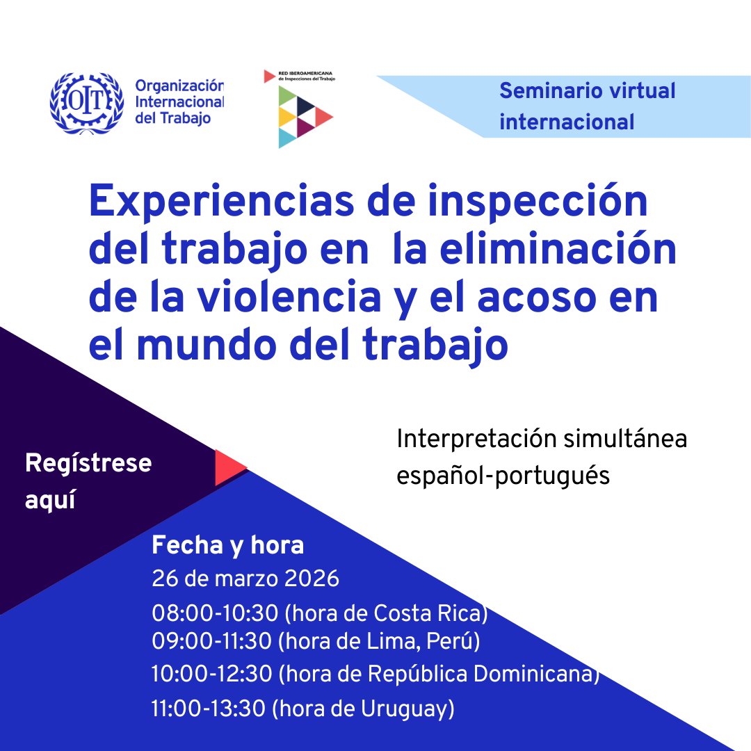 OIT_AmerCentral's tweet photo. 📷 Se acerca el Seminario virtual internacional sobre experiencias de inspección del trabajo. 
📷 Jueves 26 de marzo de 2026
📷 Interpretación simultánea español-portugués
📷 Regístrese 📷 https://t.co/DlLFU9C1Ig
#TrabajoDecente #InspecciónDelTrabajo #OIT #REDIBIT https://t.co/JdSHfX5aa2