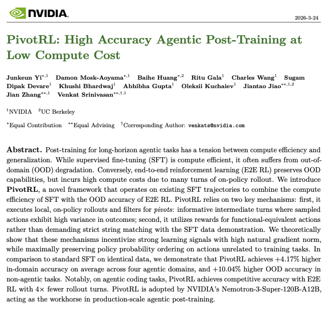 kuchaev's tweet photo. New paper from our team is now on arxiv. One of the techniques we use for Nemotron-3 post-training.
"PivotRL: High Accuracy Agentic Post-Training at Low Compute Cost" https://t.co/VjSkeh9nIy