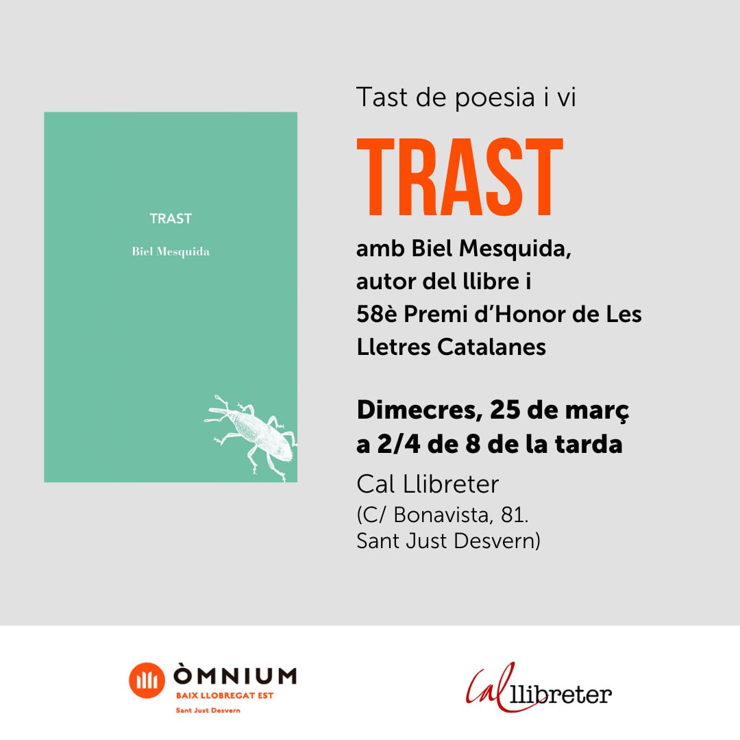 LaBreuEdicions's tweet photo. Dimecres 25 arriba TRAST de @biel_mesquida a llibreries! Estrenarà el llibre de poemes amb la primera lectura a Cal Llibreter de Sant Just Desvern.
Hi sou tots convidats!
@Cal_Llibreter @omnium
#trast #bielmesquida #alabatre https://t.co/1TKRcugjSX