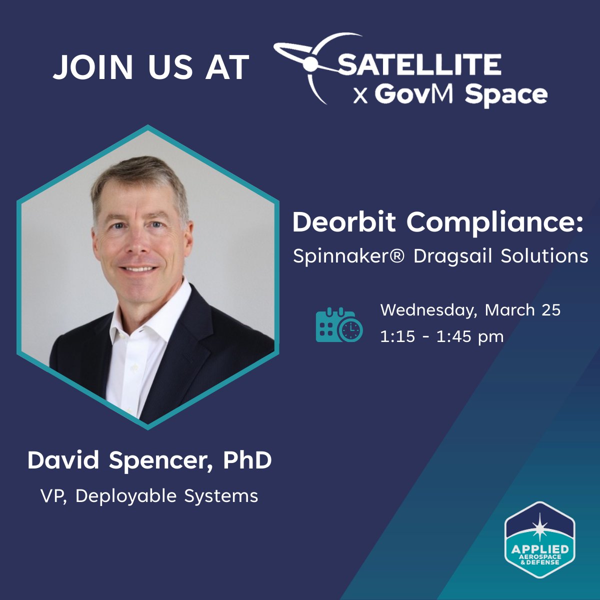 applied_ad's tweet image. It's the first day of #SATshow Week and we have our team at booth #819! Stop by see a Spinnaker® and say hi!

Make sure to catch Dr. David Spencer discuss Deorbit Compliance on Wednesday from 1:15 - 1:45 pm in the Unveiled Theatre, Exhibit Hall Booth 2241.

#Applied #AppliedAD