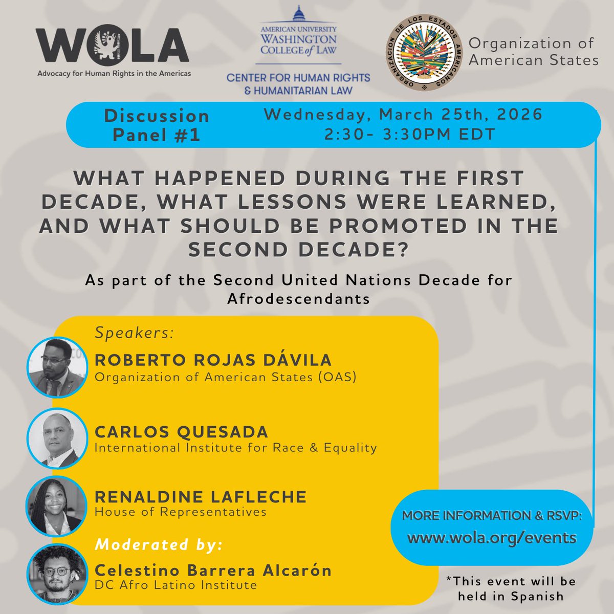 humanrts's tweet photo. Join @humanrts, in partnership with @wola_org and the @OAS_official, for a conversation on the Second UN International Decade for People of African Descent (2025–2032).

📅 March 25, 2026
📍 American University Washington College of Law (@AUWCL)

Event held in Spanish. https://t.co/MPVB2DWBmr