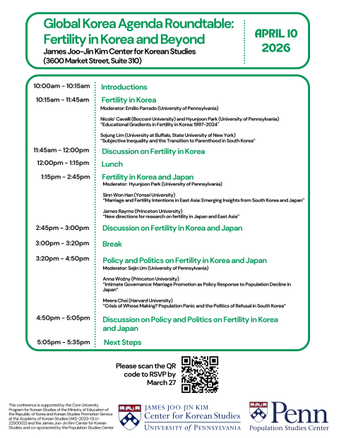 PennPSC's tweet photo. The James Joo-Jin Kim Center for Korean Studies (co-sponsored by the PSC) is pleased to host the Global Korea Agenda Roundtable, “Fertility in Korea and Beyond,” on April 10, 2026. 

RSVP by March 27th to attend: https://t.co/e6C9TYXhSv

See details: https://t.co/HTdF243lgs https://t.co/XAoFJp9Bb6