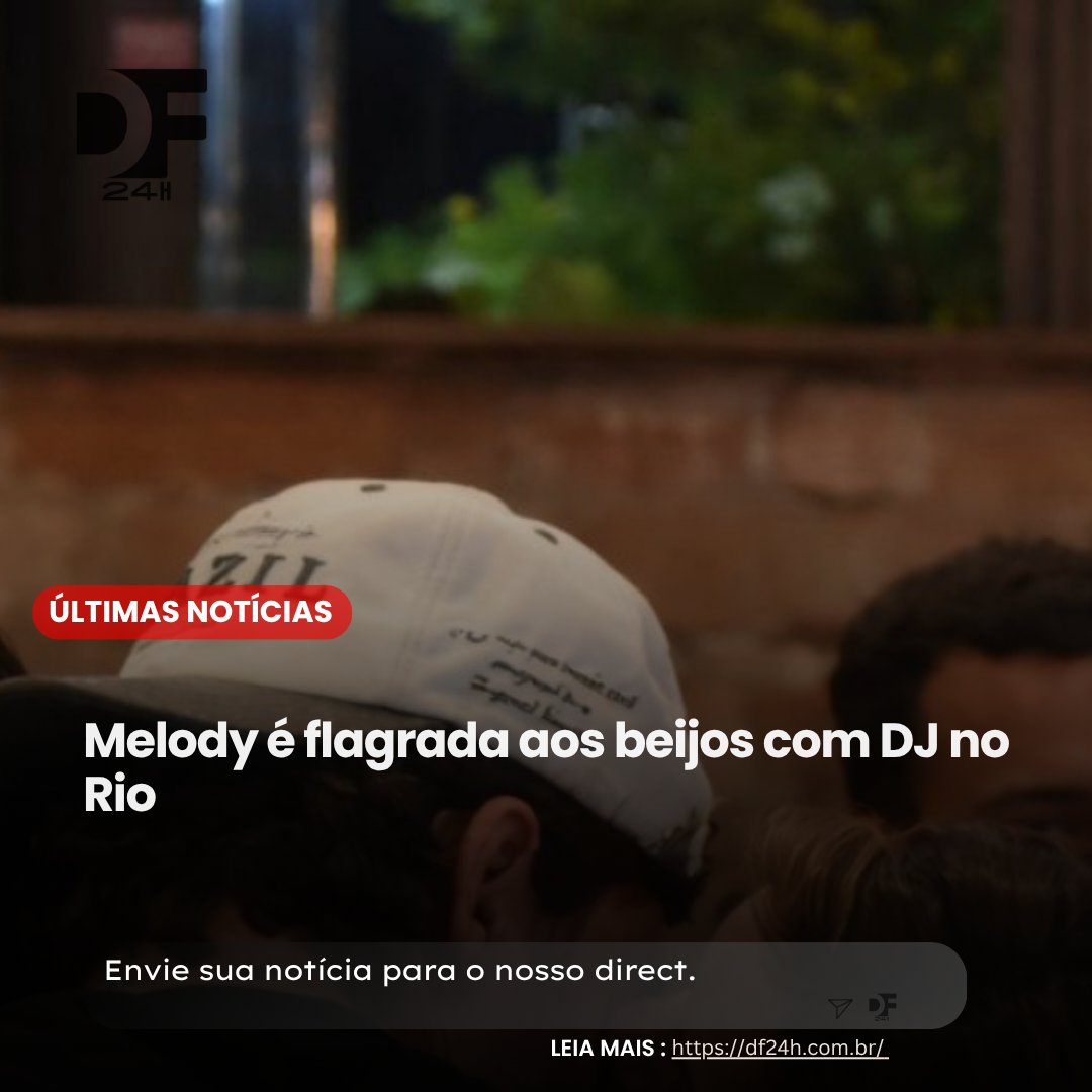 DF_24H's tweet image. Melody é flagrada aos beijos com DJ no Rio e cena viraliza nas redes. Cantora ainda não comentou o episódio.

#melody #famosos #entretenimento