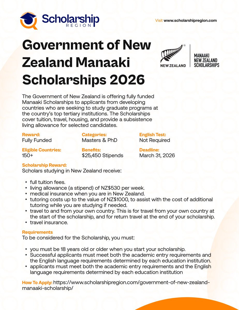 Study in New Zealand

2026 Government of New Zealand Manaaki Scholarships

Host Country: New Zealand

Benefits:
⭐Full Scholarship and $25,448 Stipends
✅Travel Allowance and Accommodation.

Categories: Masters and PhD Study
Eligible Country: All Developing Countries
Deadline: