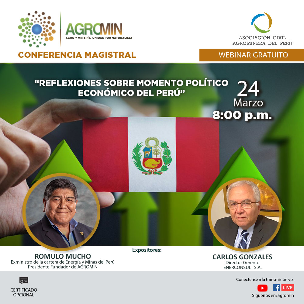 📌 WEBINAR Gratuito de AGROMIN
📆 Martes 24 de marzo del 2026 |🕗8:00 p.m.
✅ “REFLEXIONES SOBRE MOMENTO POLÍTICO ECONÓMICO DEL PERÚ”
✍️ Inscríbete aquí: forms.gle/1xMssv8kpoMDHC…
Transmisión en vivo por:
✅ facebook.com/agrominperu/
✅ youtube.com/live/u8pmEFUyB…